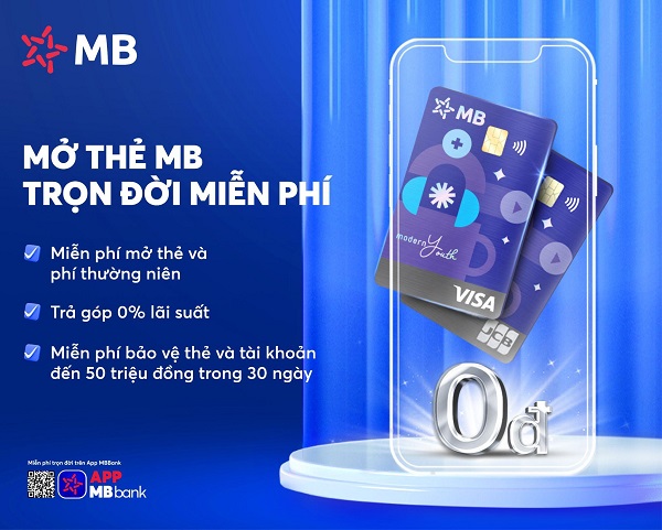 MB miễn phí trọn đời mọi loại phí thẻ và tài khoản
